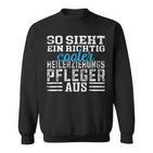 Pfleger So Ssieht Ein Richtig Cooler Healing Training Care Sweatshirt