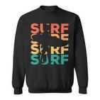 Retrointage Surfing For Surfer And Wave Rider Sweatshirt