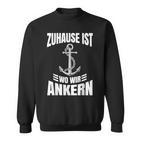 Sailing For Sailors Sailing Ship Skipper Boat Sailor Sweatshirt