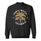 Santa Marta Colombia Sweatshirt