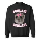 Schlafi Schlafi Hamster Hamster Hamstie Meme Sleep Sweatshirt