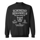 Schonend Treateln 50Th Birthday Das Gute Stück Ist Fifty Sweatshirt