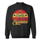 Sevilla Andalusia Spain Espana Sweatshirt