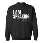 I Speak Kamala Harris Sweatshirt