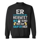 Stag Party Polterer Hen Night Jga Sweatshirt