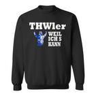 Thwler Weil Ichs Kann Thw Sweatshirt