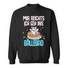 Unicorn Costume Mir Reichts Ich Geh Ins Ball Pit Unicorn S Sweatshirt