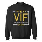 Vif -Ery Important Friends On Tour Sweatshirt