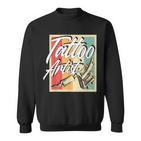 Vintage Retro Tattoo Artist Tattoo Artist Tattoo Sweatshirt