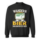 Wandern Und Bier Darum Bin Ich Hier Bierkasten Sweatshirt