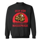 Zeit Für Massephase Bodybuilding Sweatshirt