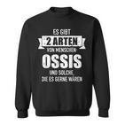 Zwei Types Menschen Ossi Saying Ddr Sweatshirt