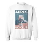 Après Ski Club X Aesthetic Skier Party Ski Outfit Sweatshirt