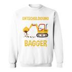 Children's Excuse Das Ich Zu Spät Bin Digger Driver Boy Digger 80 Sweatshirt