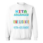 Children's Kita Abgänger 2024 Eine Legendeerlässt Das Kita Gelände Sweatshirt