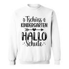 Children's School Child 2024 Tschüss Kindergarten Hello School First Day At School Sweatshirt