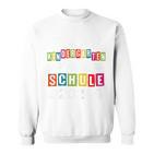 Children's Tschüss Kindergarten Hello School 2024 Sweatshirt