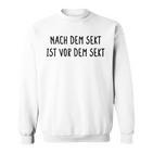 After Dem Sekt Istor Dem Sekt Alcohol Sweatshirt