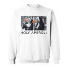 Holy Aperoli X Nonnen Christi Spritz Aperollin Fun Aperoly Sweatshirt