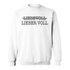 Liebevoll Lieberoll Sweatshirt