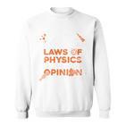 Physics Science Nerd Physics Sweatshirt