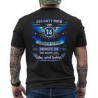 16Th Birthday Als Gott Michor 16 Jahre Schuf Grinste Er Grins T-Shirt mit Rückendruck