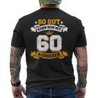 60 Birthday  Slogan T-Shirt mit Rückendruck