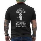 Ahhh Keine Ahnung Das War Die Andere Layer T-Shirt mit Rückendruck