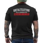 Anstaltleitungerrückte Macht Department Manager Mad House T-Shirt mit Rückendruck