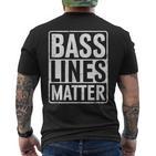 Bass Lines Matte Bass Guitar Bassist Edm Music Fan T-Shirt mit Rückendruck