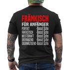 Bassd Scho Fränkisch Für Beginner Dialekt Franke Franken T-Shirt mit Rückendruck