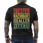 Bester Nachbar Alles Zeiten Nachbarn T-Shirt mit Rückendruck