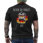 Bevor Du Fraken Nein   T-Shirt mit Rückendruck