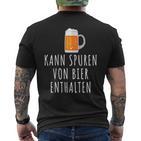 Bier Kann Spurson Bier Enthalten Bier T-Shirt mit Rückendruck