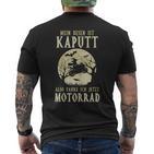 Biker Mein Besen Ist Kaputt Ich Fahre Motorrad Hexen German Langu T-Shirt mit Rückendruck