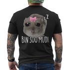 Bin Soo Müdi X So Müde Sad Hamster Sleep Meme Sleeping T-Shirt mit Rückendruck