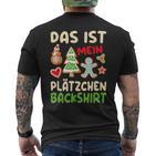 Das Ist Mein Plätzchen Das Ist Mein Plätzchen German T-Shirt mit Rückendruck