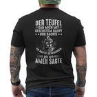 Der Devil Sah Mich Mit Gesenktem Haupt Bis Ich Amen Sagte T-Shirt mit Rückendruck