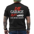 Die Garage Ruft Mechanik Kfz Humour Mechanic T-Shirt mit Rückendruck