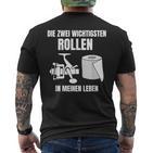 Die Zwei Wichtigsten Rollen In Meinen Leben T-Shirt mit Rückendruck