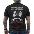 Diese Brüste Sindergeben Feuerwehrmann Beruf German T-Shirt mit Rückendruck