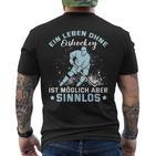 Ein Leben Ohne Eishockey Ein Leben Ohne Eishocke T-Shirt mit Rückendruck