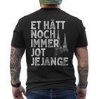 Et Hätt Noch Immer Jot Jejange Grundgesetz Carnival In Cologne T-Shirt mit Rückendruck