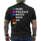 Eureielfalt Kotzt Mich An T-Shirt mit Rückendruck