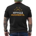 Finnland Finnisch Spruch Guten Morgen Finnish T-Shirt mit Rückendruck