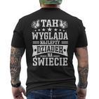 Herren Dziadzie Dziadzia Dziadziu Dziadzio Polen Dziadek T-Shirt mit Rückendruck