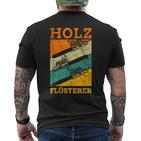 Holzflüsterer Retro Lumberjack intage Slogan T-Shirt mit Rückendruck