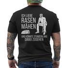 Ich Liebe Rasen Mow Ich Liebe Rasen Mow T-Shirt mit Rückendruck