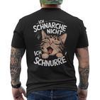 Ich Schnarche Nicht Ich Schnurre Katzen German T-Shirt mit Rückendruck