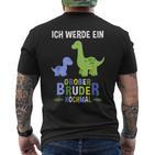 Ich Werde Ein Große Bruder Nochmal Dinosaur T-Shirt mit Rückendruck